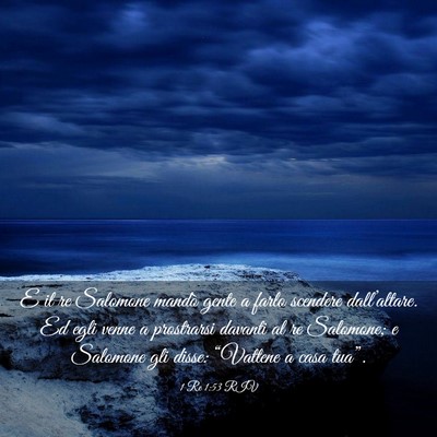 Picture 03 - 1 Re 1:53 RIV - E il re Salomone mandò gente a farlo scendere - Bible Verse Picture