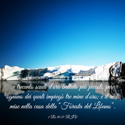 Picture 03 - 1 Re 10:17 RIV - e trecento scudi d’oro battuto più piccoli, - Bible Verse Picture