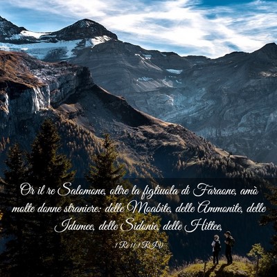 Picture 03 - 1 Re 11:1 RIV - Or il re Salomone, oltre la figliuola di Faraone, - Bible Verse Picture