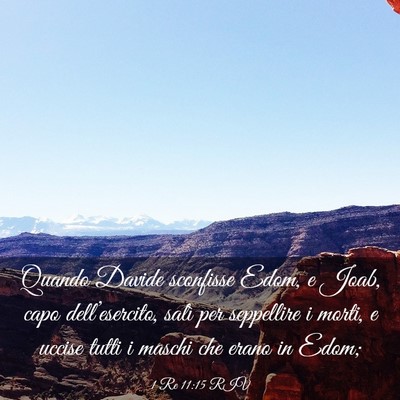 Picture 03 - 1 Re 11:15 RIV - Quando Davide sconfisse Edom, e Joab, capo - Bible Verse Picture
