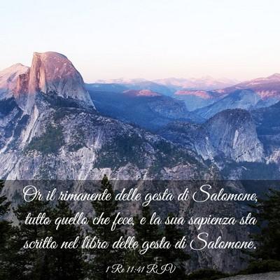 Picture 03 - 1 Re 11:41 RIV - Or il rimanente delle gesta di Salomone, tutto - Bible Verse Picture
