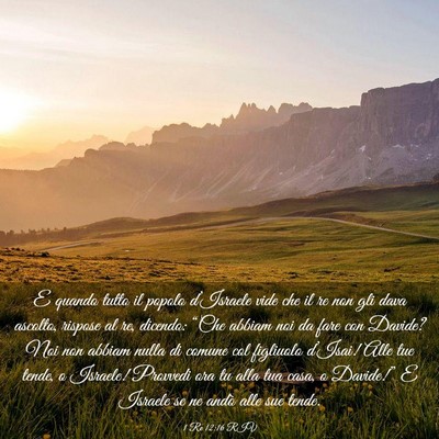 Picture 03 - 1 Re 12:16 RIV - E quando tutto il popolo d’Israele vide che il - Bible Verse Picture