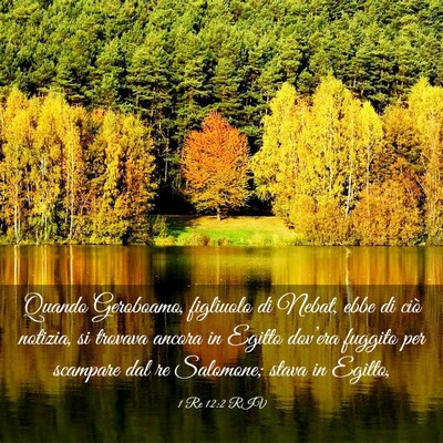 Picture 03 - 1 Re 12:2 RIV - Quando Geroboamo, figliuolo di Nebat, ebbe di - Bible Verse Picture