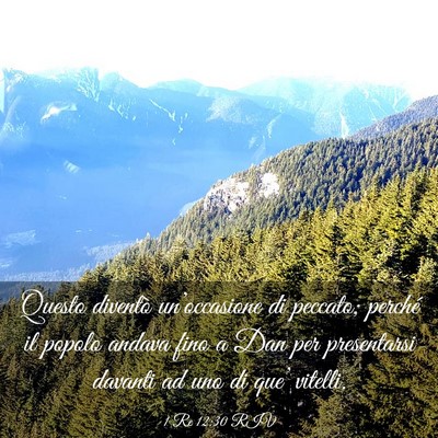 Picture 03 - 1 Re 12:30 RIV - Questo diventò un’occasione di peccato; - Bible Verse Picture
