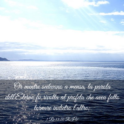 Picture 03 - 1 Re 13:20 RIV - Or mentre sedevano a mensa, la parola - Bible Verse Picture