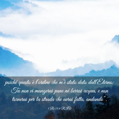 Picture 03 - 1 Re 13:9 RIV - poiché questo è l’ordine che m’è stato - Bible Verse Picture