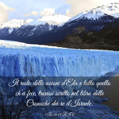 Picture 03 - 1 Re 16:14 RIV - Il resto delle azioni d’Ela e tutto quello - Bible Verse Picture