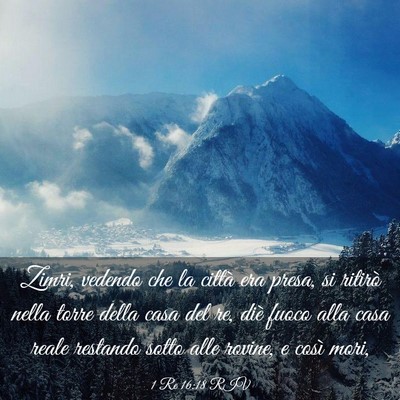 Picture 03 - 1 Re 16:18 RIV - Zimri, vedendo che la città era presa, si - Bible Verse Picture