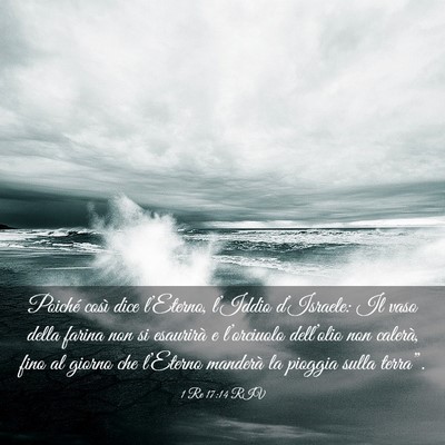 Picture 03 - 1 Re 17:14 RIV - Poiché così dice l’Eterno, l’Iddio - Bible Verse Picture
