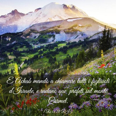 Picture 03 - 1 Re 18:20 RIV - E Achab mandò a chiamare tutti i figliuoli - Bible Verse Picture