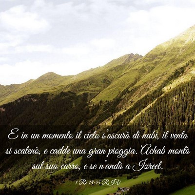 Picture 03 - 1 Re 18:45 RIV - E in un momento il cielo s’oscurò di nubi, il - Bible Verse Picture
