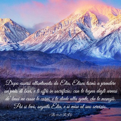 Picture 03 - 1 Re 19:21 RIV - Dopo essersi allontanato da Elia, Eliseo tornò a - Bible Verse Picture