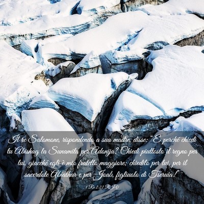 Picture 03 - 1 Re 2:22 RIV - Il re Salomone, rispondendo a sua madre, disse: - Bible Verse Picture