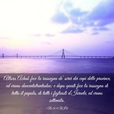 Picture 03 - 1 Re 20:15 RIV - Allora Achab fece la rassegna de’ servi dei - Bible Verse Picture