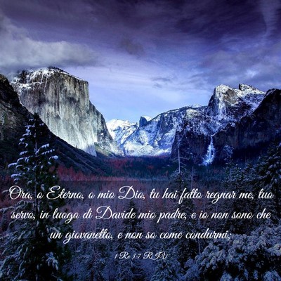 Picture 03 - 1 Re 3:7 RIV - Ora, o Eterno, o mio Dio, tu hai fatto regnar me, - Bible Verse Picture