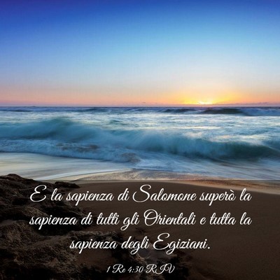 Picture 03 - 1 Re 4:30 RIV - E la sapienza di Salomone superò la sapienza di - Bible Verse Picture