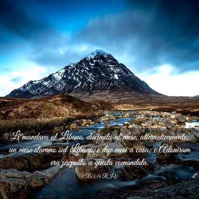 Picture 03 - 1 Re 5:14 RIV - Li mandava al Libano, diecimila al mese, - Bible Verse Picture