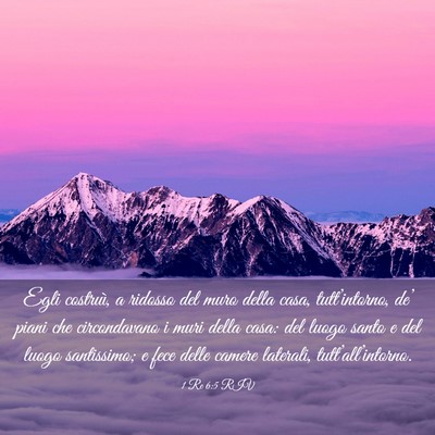 Picture 03 - 1 Re 6:5 RIV - Egli costruì, a ridosso del muro della casa, - Bible Verse Picture