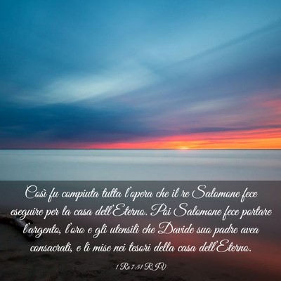 Picture 03 - 1 Re 7:51 RIV - Così fu compiuta tutta l’opera che il re - Bible Verse Picture