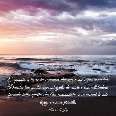 Picture 03 - 1 Re 9:4 RIV - E quanto a te, se tu cammini dinanzi a me come - Bible Verse Picture