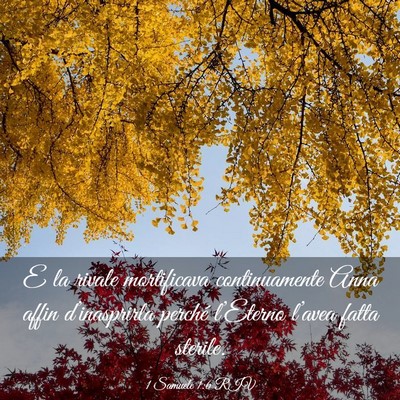Picture 03 - 1 Samuele 1:6 RIV - E la rivale mortificava continuamente Anna affin - Bible Verse Picture