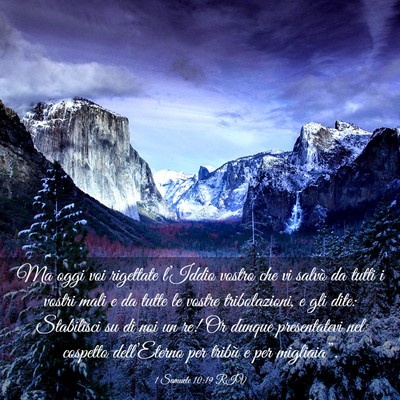 Picture 03 - 1 Samuele 10:19 RIV - Ma oggi voi rigettate l’Iddio vostro che vi - Bible Verse Picture
