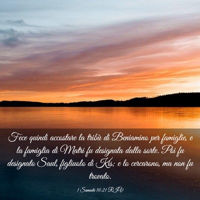 Picture 03 - 1 Samuele 10:21 RIV - Fece quindi accostare la tribù di Beniamino per - Bible Verse Picture