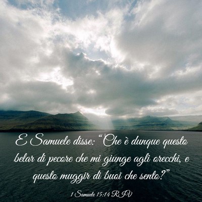 Picture 03 - 1 Samuele 15:14 RIV - E Samuele disse: “Che è dunque questo belar di - Bible Verse Picture