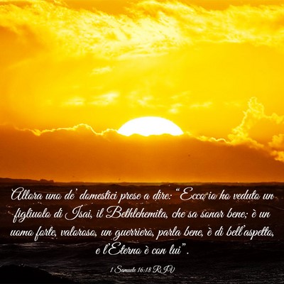 Picture 03 - 1 Samuele 16:18 RIV - Allora uno de’ domestici prese a dire: “Ecco - Bible Verse Picture