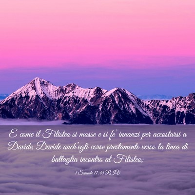 Picture 03 - 1 Samuele 17:48 RIV - E come il Filisteo si mosse e si fe’ innanzi - Bible Verse Picture
