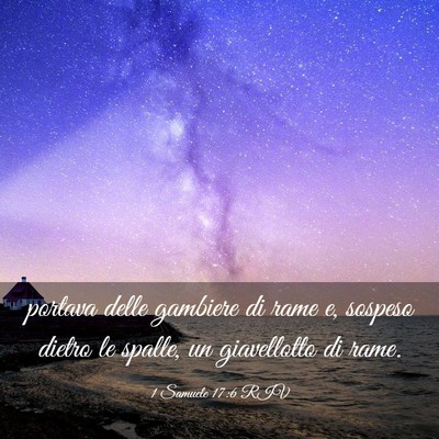 Picture 03 - 1 Samuele 17:6 RIV - portava delle gambiere di rame e, sospeso dietro - Bible Verse Picture