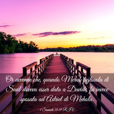 Picture 03 - 1 Samuele 18:19 RIV - Or avvenne che, quando Merab figliuola di Saul - Bible Verse Picture