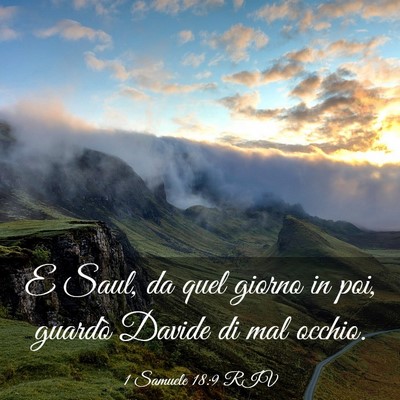 Picture 03 - 1 Samuele 18:9 RIV - E Saul, da quel giorno in poi, guardò Davide di - Bible Verse Picture