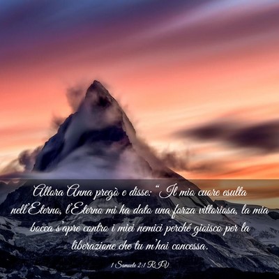 Picture 03 - 1 Samuele 2:1 RIV - Allora Anna pregò e disse: “Il mio cuore - Bible Verse Picture