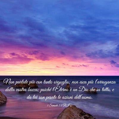 Picture 03 - 1 Samuele 2:3 RIV - Non parlate più con tanto orgoglio; non esca - Bible Verse Picture