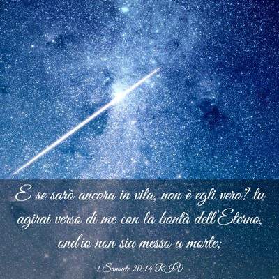 Picture 03 - 1 Samuele 20:14 RIV - E se sarò ancora in vita, non è egli vero? tu - Bible Verse Picture