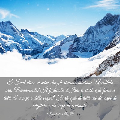 Picture 03 - 1 Samuele 22:7 RIV - E Saul disse ai servi che gli stavano intorno: - Bible Verse Picture