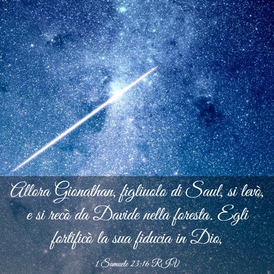 Picture 03 - 1 Samuele 23:16 RIV - Allora Gionathan, figliuolo di Saul, si levò, e - Bible Verse Picture