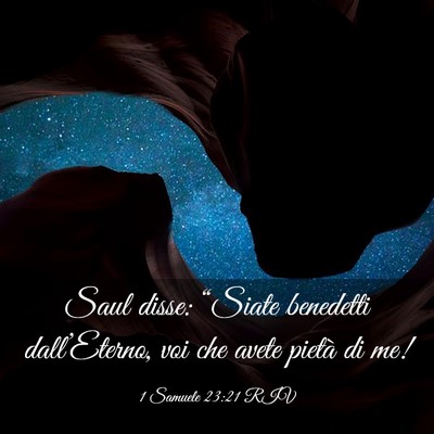 Picture 03 - 1 Samuele 23:21 RIV - Saul disse: “Siate benedetti dall’Eterno, voi - Bible Verse Picture