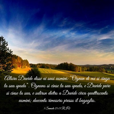 Picture 03 - 1 Samuele 25:13 RIV - Allora Davide disse ai suoi uomini: “Ognun di - Bible Verse Picture