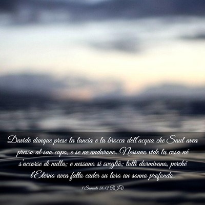 Picture 03 - 1 Samuele 26:12 RIV - Davide dunque prese la lancia e la brocca - Bible Verse Picture
