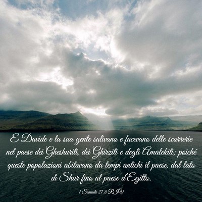 Picture 03 - 1 Samuele 27:8 RIV - E Davide e la sua gente salivano e facevano delle - Bible Verse Picture