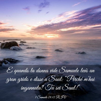 Picture 03 - 1 Samuele 28:12 RIV - E quando la donna vide Samuele levò un gran - Bible Verse Picture