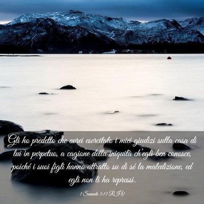 Picture 03 - 1 Samuele 3:13 RIV - Gli ho predetto che avrei esercitato i miei - Bible Verse Picture