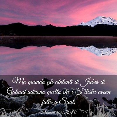 Picture 03 - 1 Samuele 31:11 RIV - Ma quando gli abitanti di Jabes di Galaad udirono - Bible Verse Picture