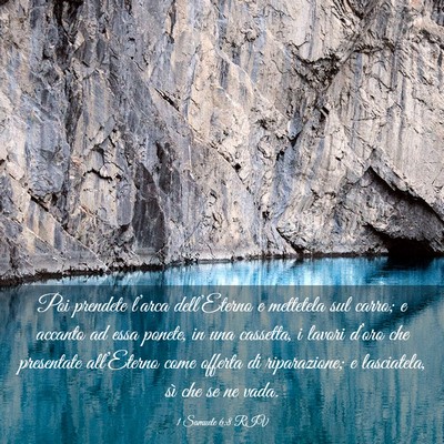Picture 03 - 1 Samuele 6:8 RIV - Poi prendete l’arca dell’Eterno e mettetela - Bible Verse Picture