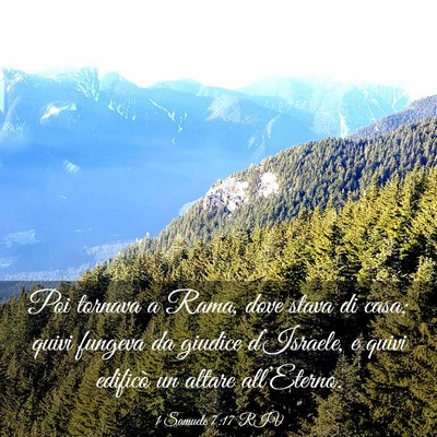 Picture 03 - 1 Samuele 7:17 RIV - Poi tornava a Rama, dove stava di casa; quivi - Bible Verse Picture