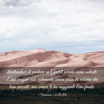 Picture 03 - 1 Tessalonicesi 2:16 RIV - divietandoci di parlare ai Gentili perché sieno - Bible Verse Picture