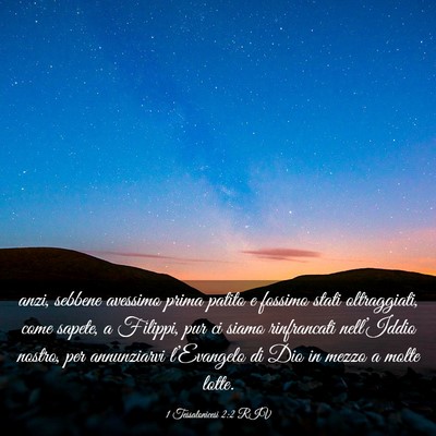 Picture 03 - 1 Tessalonicesi 2:2 RIV - anzi, sebbene avessimo prima patito e fossimo - Bible Verse Picture