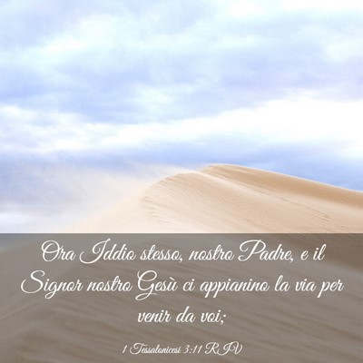Picture 03 - 1 Tessalonicesi 3:11 RIV - Ora Iddio stesso, nostro Padre, e il Signor - Bible Verse Picture